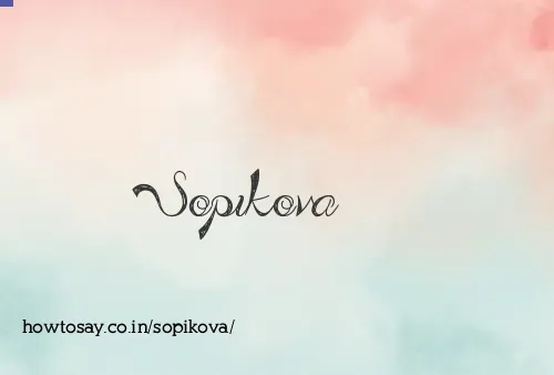 Sopikova