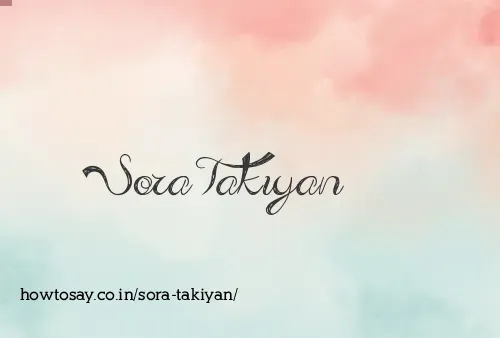 Sora Takiyan