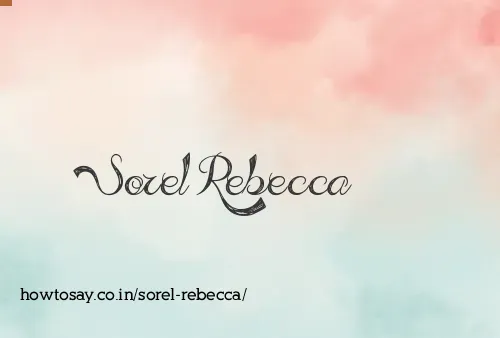 Sorel Rebecca