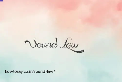 Sound Law