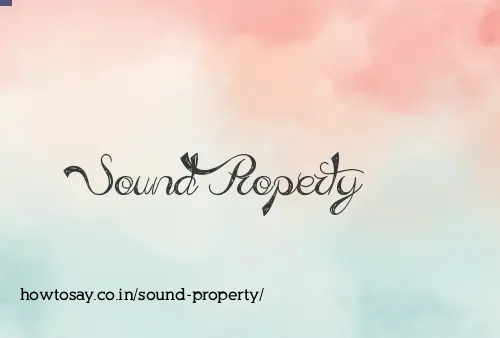 Sound Property