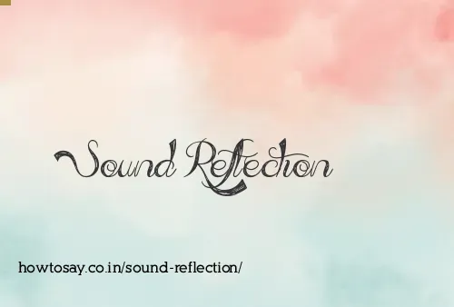 Sound Reflection