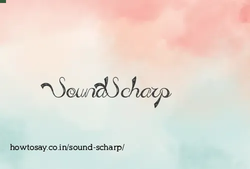 Sound Scharp