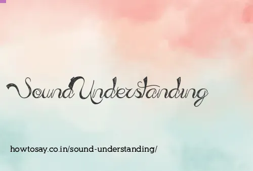 Sound Understanding