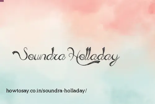 Soundra Holladay