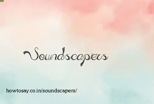Soundscapers