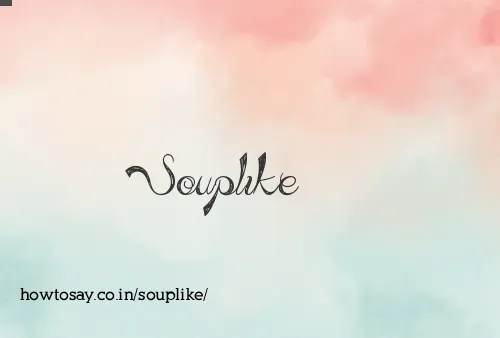 Souplike