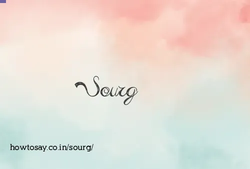 Sourg