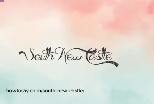 South New Castle