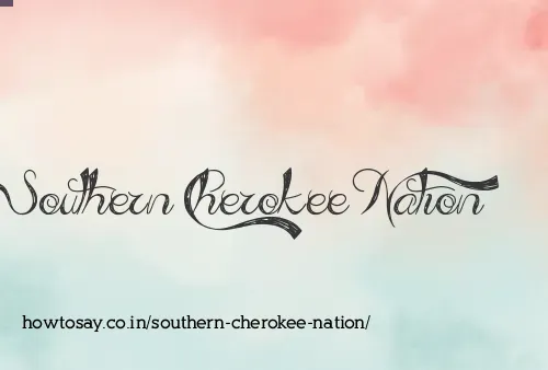 Southern Cherokee Nation
