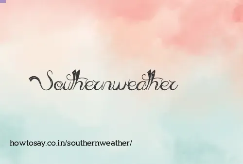Southernweather