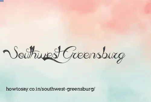 Southwest Greensburg