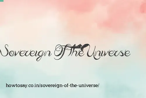 Sovereign Of The Universe