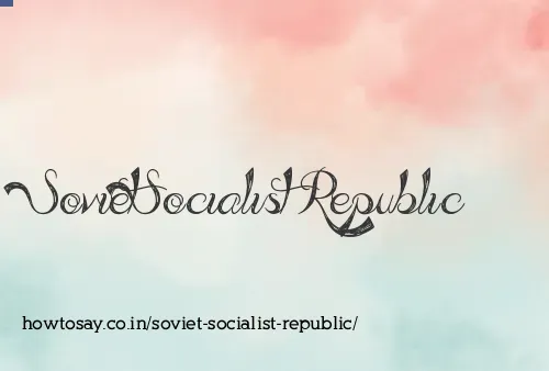 Soviet Socialist Republic