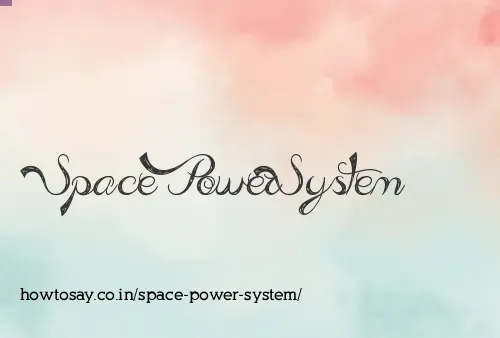 Space Power System