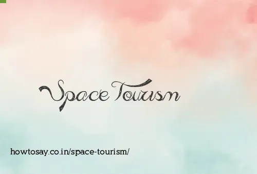 Space Tourism