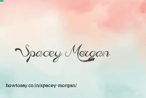 Spacey Morgan