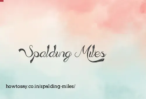 Spalding Miles