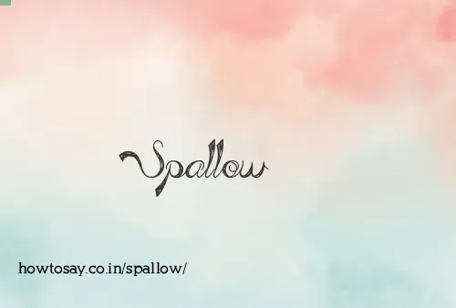 Spallow