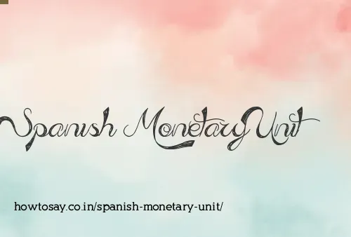 Spanish Monetary Unit