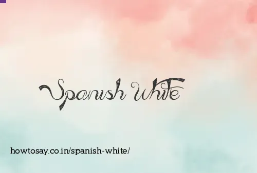 Spanish White