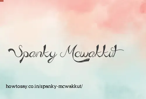 Spanky Mcwakkut
