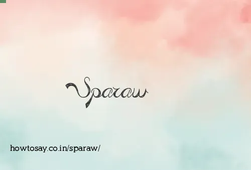 Sparaw