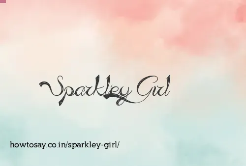 Sparkley Girl