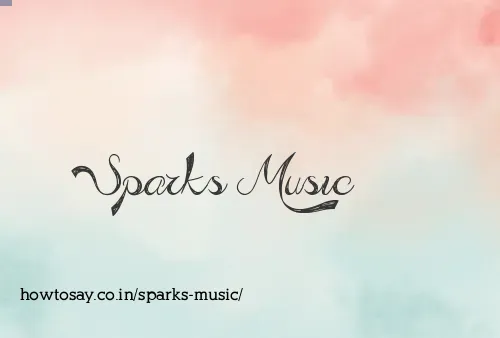 Sparks Music