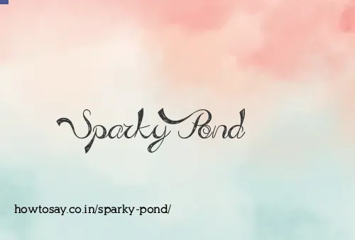 Sparky Pond