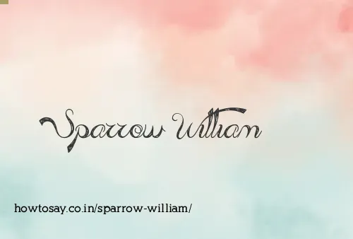 Sparrow William