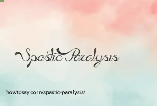 Spastic Paralysis
