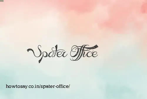 Spater Office