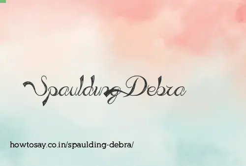 Spaulding Debra