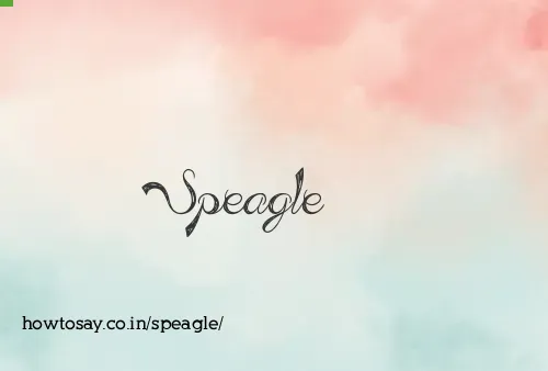 Speagle