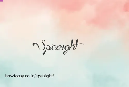Speaight