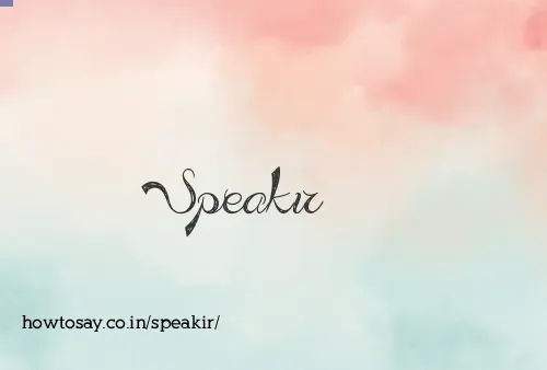Speakir