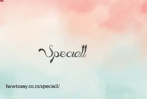 Speciall
