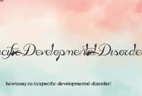 Specific Developmental Disorder