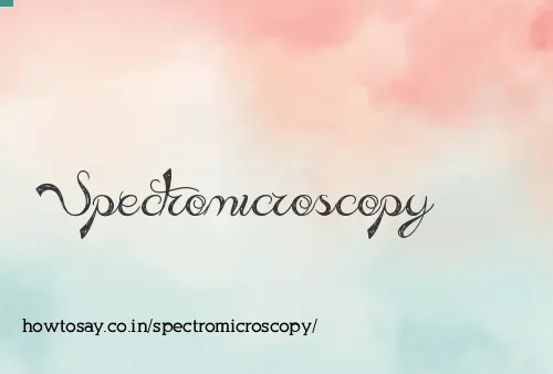 Spectromicroscopy