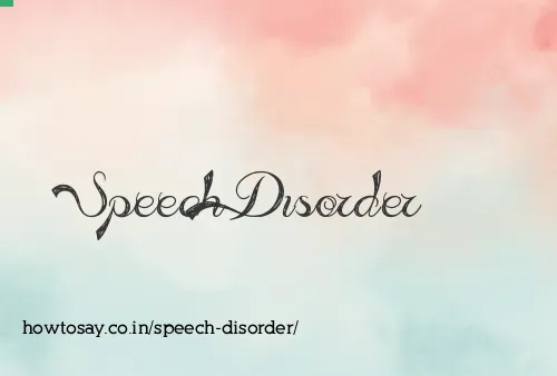 Speech Disorder