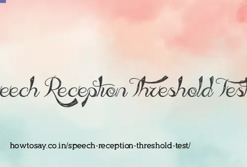 Speech Reception Threshold Test