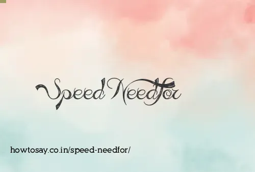 Speed Needfor