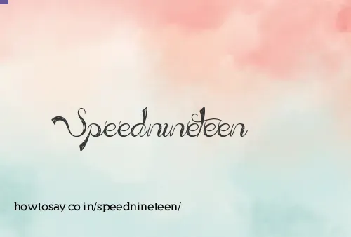 Speednineteen