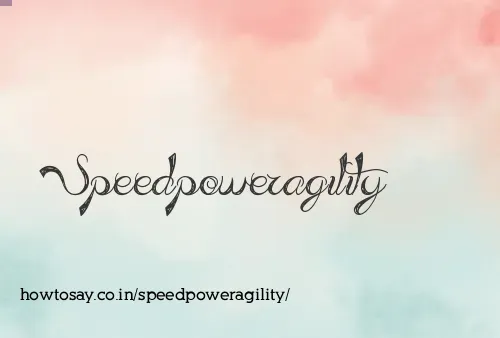 Speedpoweragility