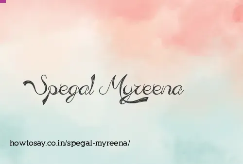 Spegal Myreena