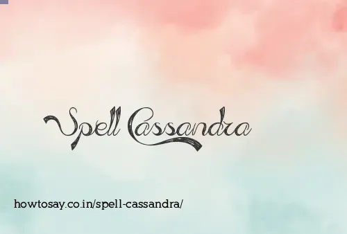 Spell Cassandra