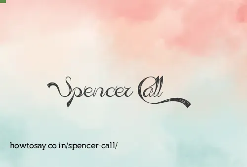 Spencer Call