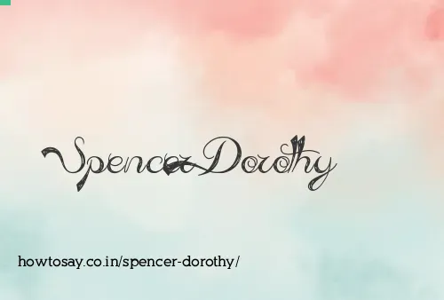 Spencer Dorothy