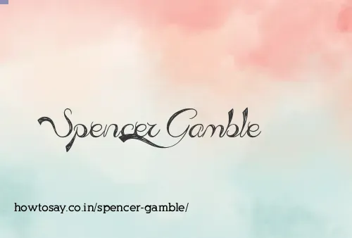 Spencer Gamble